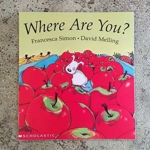 Where Are You Children's Picture Book Francesca Simon Daycare Preschool